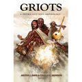 Griots: A Sword and Soul Anthology - Paperback