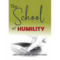 The School of Humility - Paperback