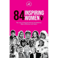 84 Inspiring Women: The Lives of Influential Sheroes that Rebelled, Made a Difference, and Inspire (Feminist Book) - Paperback