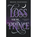 Loss for the Prince - Paperback