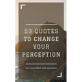 53 Quotes to Change your Perception - Paperback