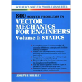 800 Solved Problems Invector Mechanics for Engineers, Vol. I: Statics - Paperback