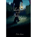 Led by the Holy Spirit - Paperback