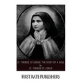 St. Therese of Lisieux: The Story of a Soul - Paperback