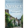 Sussex: A county history guide - Paperback
