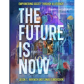 The Future is Now: Empowering Society Through AI Literacy - Paperback