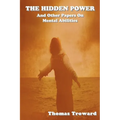 The Hidden Power: And Other Papers on Mental Abilities - Paperback