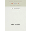 Life Insurance: Trends and Problems - Hardcover