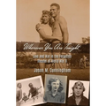 Wherever You Are Tonight: Love and War in the Forgotten Theater of World War II - Hardcover