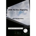 Jahb: The Hazy Beginning - Paperback
