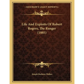 Life And Exploits Of Robert Rogers, The Ranger (1885) - Paperback