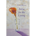 Balm for the Living - Paperback