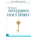 Unlocking the Mysteries of the Holy Spirit - Paperback