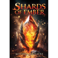Shards of Ember - Paperback