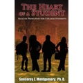 The Heart of a Student: Success Principles for College Students - Paperback