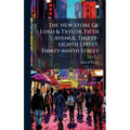 The New Store Of Lord & Taylor, Fifth Avenue, Thirty-eighth Street, Thirty-ninth Street - Hardcover