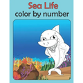 Sea life color by number: coloring book for kids ages 4-8 - Paperback