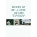 Language and Dialect Contact in Ireland: The Phonological Origins of Mid-Ulster English - Paperback