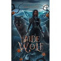 To Aide a Wolf - Paperback