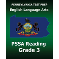 PENNSYLVANIA TEST PREP English Language Arts PSSA Reading Grade 3: Covers the Pennsylvania Core Standards (PCS) - Paperback