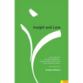 Insight and Love: An Introduction to Insight Meditation - Paperback