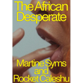 The African Desperate - Paperback