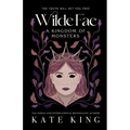 Wilde Fae: A Kingdom of Monsters: The Printed Edges Paperback Edition - Paperback