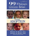 99 Things You Wish You Knew Before Choosing Adoption - Paperback