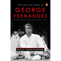 The Life and Times of George Fernandes: Many Peaks of a Political Life - Hardcover