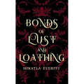 Bonds of Lust and Loathing - Paperback