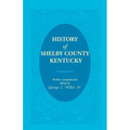 History of Shelby County, Kentucky - Paperback