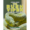 THE BUSH VIPER Do Your Kids Know This?: A Children's Picture Book - Paperback