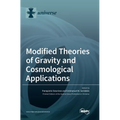 Modified Theories of Gravity and Cosmological Applications - Hardcover