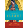 Our Lady of Guadalupe: Mother of the Civilization of Love - Paperback