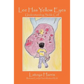 Lee Has Yellow Eyes: Understanding Sickle Cell - Paperback