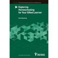 Exploring Homeschooling for Your Gifted Learners - Paperback