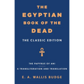 The Egyptian Book of the Dead: The Classic Edition - Paperback