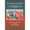 Lee Invades the North: A Comparison of the Antietam and Gettysburg Campaigns - Paperback