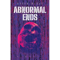Abnormal Ends - Paperback