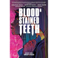 Blood Stained Teeth Volume 2: Drip Feed - Paperback