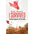 I Survived: Evolved against all the odds - Paperback
