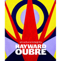 Hayward Oubre: Structural Integrity - Hardcover