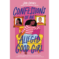 Confessions of an Alleged Good Girl - Hardcover