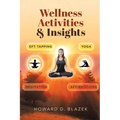 Wellness Activities & Insights - Hardcover
