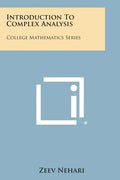 Introduction To Complex Analysis: College Mathematics Series - Paperback