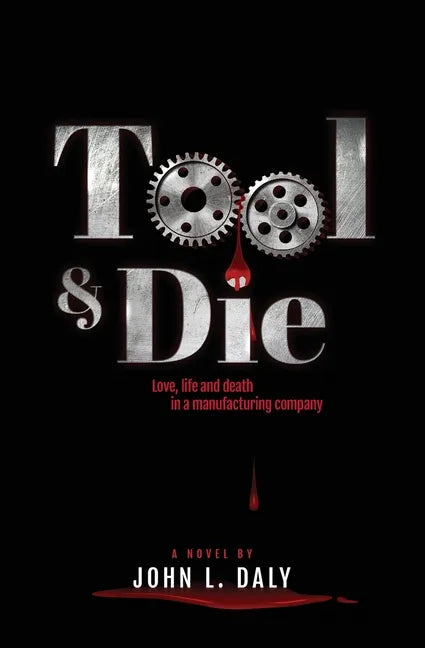 Tool & Die - Paperback