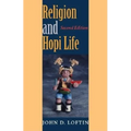 Religion and Hopi Life, Second Edition - Paperback