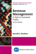 Revenue Management: A Path to Increased Profits, Second Edition - Paperback