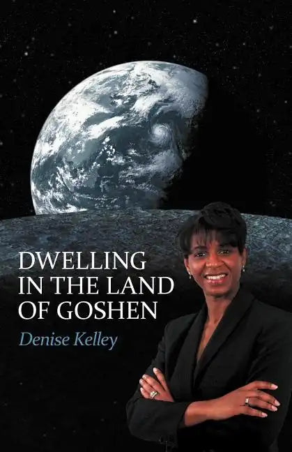 Dwelling in the Land of Goshen - Paperback