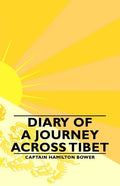 Diary of a Journey Across Tibet - Paperback